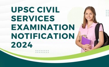 UPSC Civil Services Examination Notification 2024