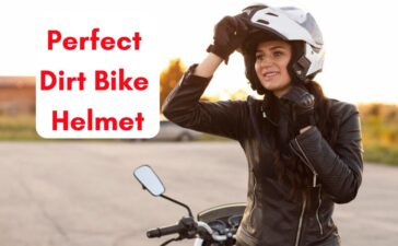 Perfect Dirt Bike Helmet